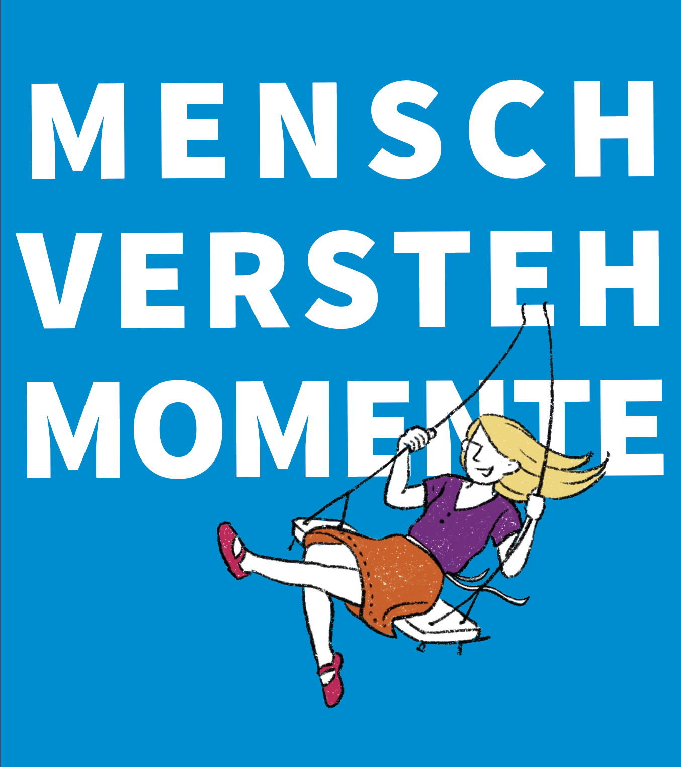Mensch-versteh-momente